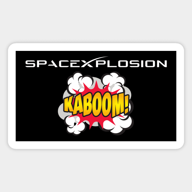 SpaceXplosion Exploding Rocket Kaboom! Magnet by Movie Vigilante